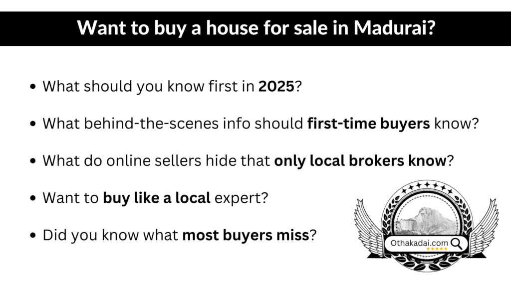 y Othakadai Madurai house buying guide: Factors, questions, and insights list.